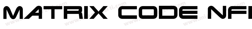 Matrix Code NFI Regu字体转换